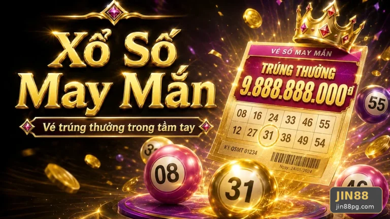 Góc XỔ SỐ JIN88: hướng dẫn tổng hợp chính thức, giải thích khái niệm và thuật ngữ cốt lõi của xổ số JIN88 với trải nghiệm toàn diện và đọc chi tiết giao diện